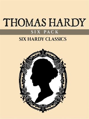 cover image of Thomas Hardy Six Pack (Illustrated)